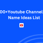 5000+ Youtube channel name ideas list