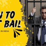 How To Get Bail India